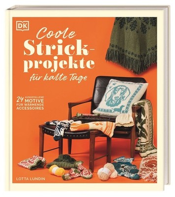 Coole Strickprojekte für kalte Tage 24 ausgefallene Motive für wärmende Acces...