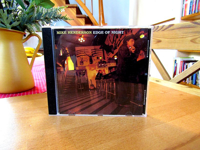 Mike Henderson   ''Edge Of Night''    CD 5 0004 2 US