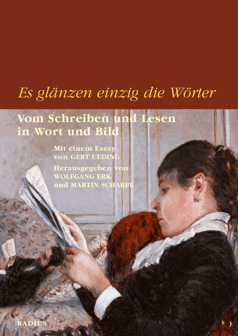 Gert Ueding / Es Glänzen Einzig Die Wörter9783871735752