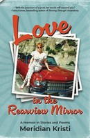 Meridian Kristi | Love In The Rearview Mirror | Taschenbuch | Englisch (2024)