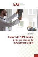 Hela Ghedira (U. A.) | Apport De L'irm Dans La Prise En Charge Du MyéLome...