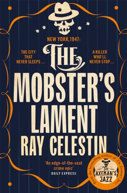 The Mobster's Lament by Ray Celestin (Paperback Book)
