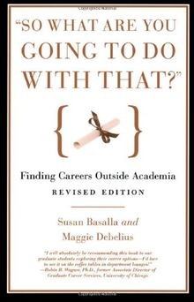 So What Are You Going to Do with That?: Finding Car... | Buch | Zustand sehr gut