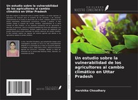 Harshika Choudhary | Un Estudio Sobre La Vulnerabilidad De Los Agricultores...