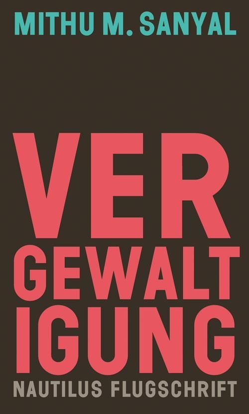 Vergewaltigung Mithu M. Sanyal