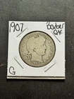 1907 P Barber Silver Quarter Nice G+ Good U.S. 25c Type Coin (Raw18226)