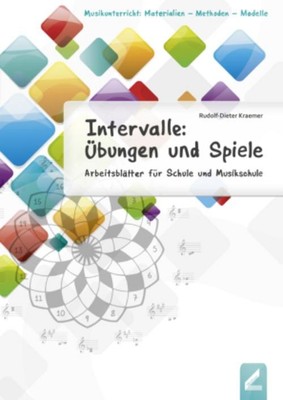 Intervalle: Übungen und Spiele Rudolf-Dieter Kraemer