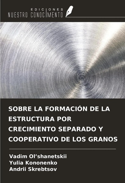 Sobre LA FormaciÓN DE LA Estructura POR Crecimiento Separado Y Cooperativo De...-image