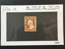 Scott # 10a   Used    2024 Scott Catalogue Value $ 150.00