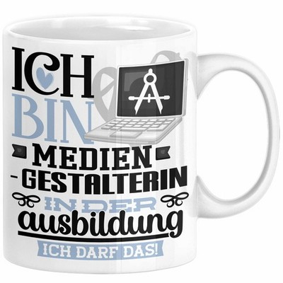 Mediengestalterin Ausbildung Start Geschenk Tasse Ich Bin Mediengestalterin In D