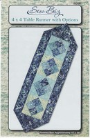 4 X 4 Table Runner With Options Quilting Pattern, From Sew Biz Inc. 4 X 4 Table Runner With Options Quilting Pattern, From Sew Biz Inc.