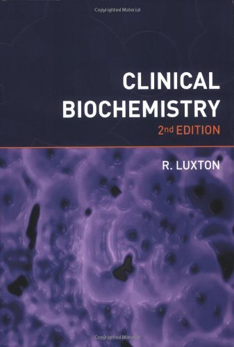 Clinical Biochemistry, second edition, Luxton 9781904842415 Free Shipp PB+-