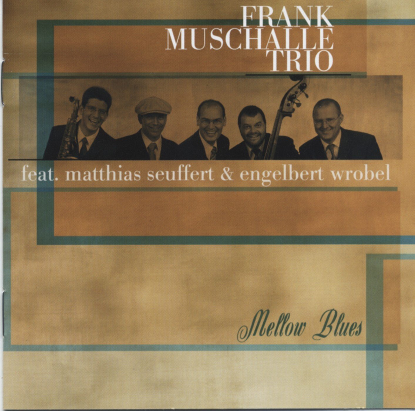 Frank Muschalle Mellow Blues