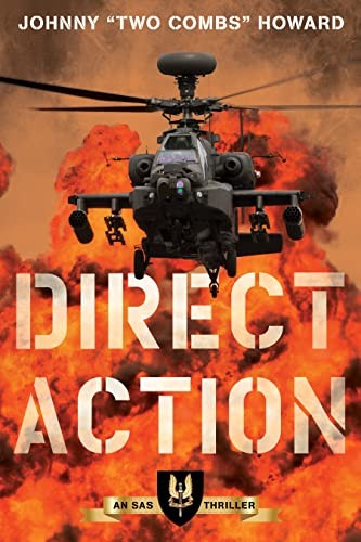 Direct Action: An SAS Thriller - Howard, Johnny