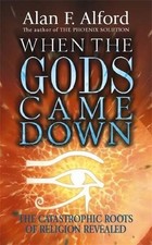 When the Gods Came Down, F Alford, Alan