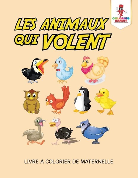Coloring Bandit | Les Animaux Qui Volent | Taschenbuch | FranzöSisch (2017)-image