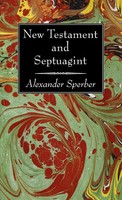 Alexander Sperber | New Testament and Septuagint | Buch | Englisch (2020)