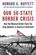 Our 50-State Border Crisis: How the Mexican Border Fuels the Drug Epidemic Acro