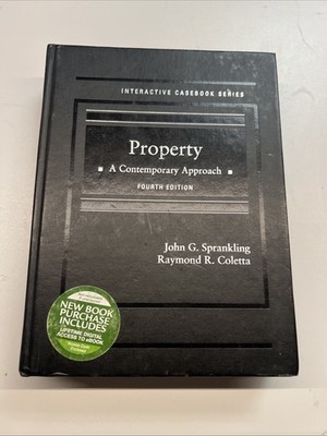 Interactive Casebook Ser.: Property : A Contemporary   4th ed Used w/ marks