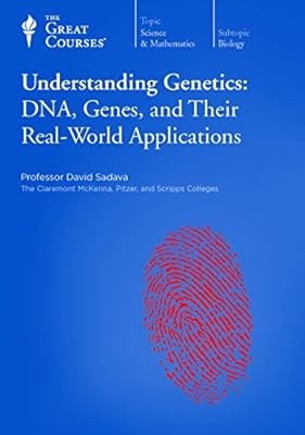 Understanding Genetics: DNA, Genes, and Their Real-World Applications(The Great 