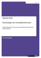 Psychologie Des Gesundheitswesens Sebastian Scholz