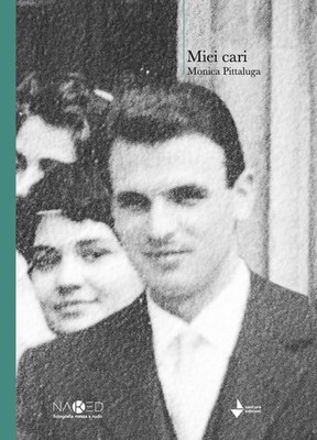 Monica Pittaluga Miei cari. Ediz. illustrata (Paperback)