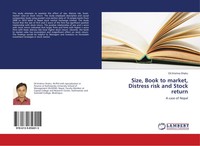 Dil Krishna Shahu | Size, Book To Market, Distress Risk And Stock Return | Buch