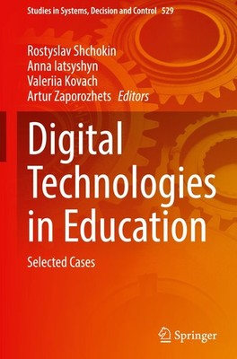 Digital Technologies in Education Rostyslav Shchokin