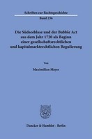 Die SüDseeblase Und Der Bubble Act Aus Dem Jahr 1720 Als Beginn Einer Gesellscha
