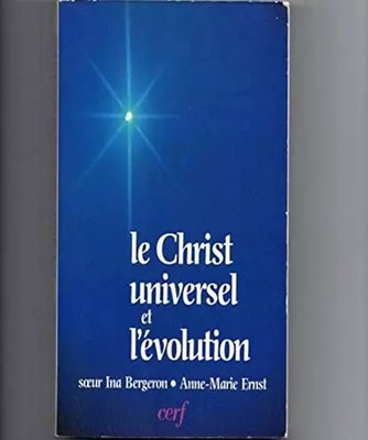 Der universale Christus und die'Evolution nach Teilhard de Chardin 121696, Unknow