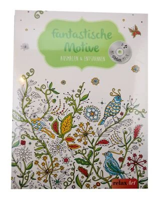 NAUMANN & GÖBEL VERLAGSGESELLSCHAFT MBH Malbuch für Erwachsene DIN A4 48 fantastische Motive mit Relax Musik CD