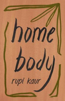 Home Body - 9781449486808, paperback, Rupi Kaur