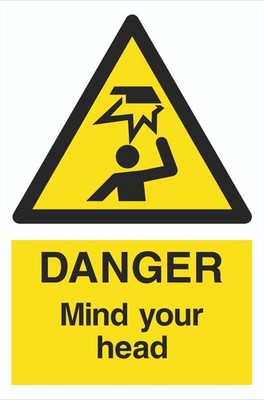 Gefahr - Mind Your Head - 1,2 mm Hart-PVC - A5 A4 Sicherheitsschilder