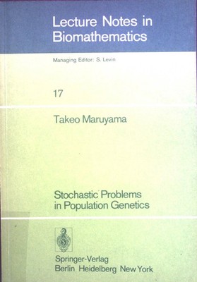 Stochastic problems in population genetics. Lecture notes in biomathematics ; Vo