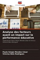 Analyse Des Facteurs Ayant Un Impact Sur La Performance éDucative CéSar (U. A.)