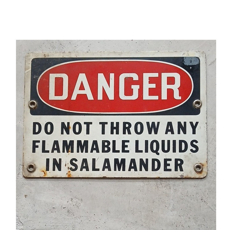 Danger Safety Sign Do Not Throw Flammable Liquids In Salamander Wall Mount