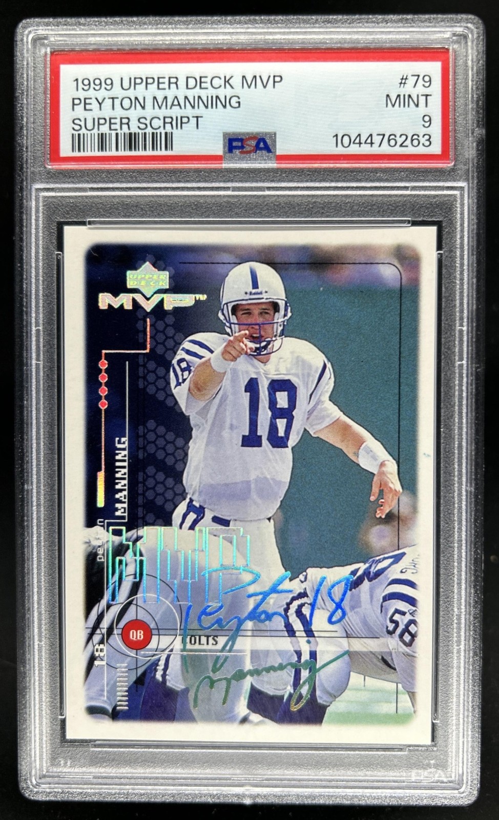 1999 Upper Deck MVP Peyton Manning Super Script #/25 Colts PSA 9