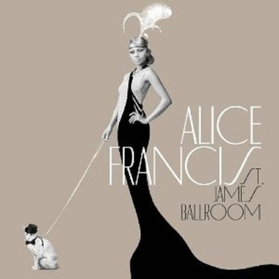 ALICE FRANCIS ''ST.JAMES BALLROOM'' CD NEU 