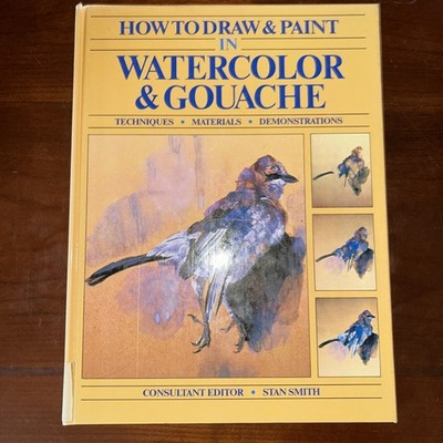 VINTAGE 1986 - How to Draw and Paint in Watercolor and Gouache by Stan Smith