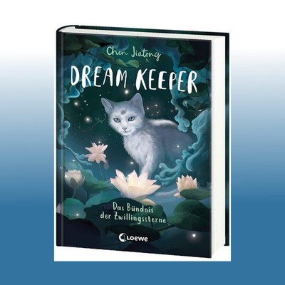 Dream Keeper (Band 2) - Das Bündnis der Zwillingssterne | Jiaton... | Ungelesen