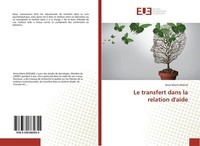Le Transfert Dans La Relation D'aide Anne-Marie Molinie