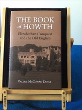 The Book Of Howth Elizabethan Conquest And The Old English V.McGowan-Doyle 2011 