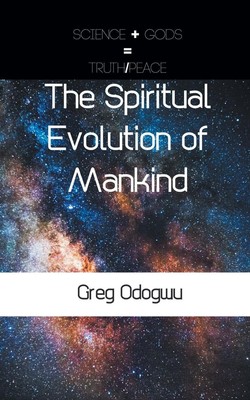 Greg Odogwu | The Spiritual Evolution of Mankind | Taschenbuch | Englisch (2015)