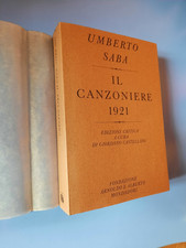 UMBERTO SABA IL CANZONIERE 1921 A CURA DI CASTELLANI - FONDAZIONE MONDADORI 1981