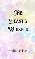 Colin Leclair | The Heart's Whisper | Buch | Englisch (2024) | EAN 9789916900024