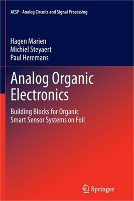 Analog Organic Electronics: Building Blocks for Organic Smart Sensor Systems on