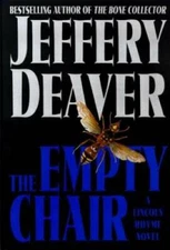 The Empty Chair - Hardcover By Jeffery Deaver - VERY GOOD