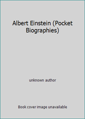 Albert Einstein (Pocket Biographies) by unknown author