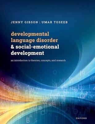 Developmental Language Disorder and Social-Emotional Development: An Introductio