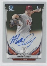 2014 Bowman Draft Chrome Draft Pick Auto Matt Imhof #BCA-MI Auto 6jx